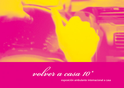 volver a casa 10* - exposición ambulante internacional a casa